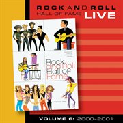 Rock and roll hall of fame volume 6: 2000-2001 cover image
