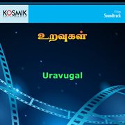 Uravugal (Original Motion Picture Soundtrack) cover image