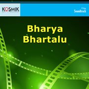 Bharya bhartalu : original motion picture soundtrack cover image