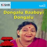 Dongalu Baaboyi Dongalu (Original Motion Picture Soundtrack) cover image