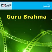Guru Brahma (Original Motion Picture Soundtrack) cover image