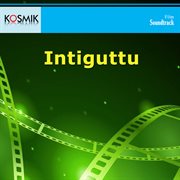 Intiguttu (Original Motion Picture Soundtrack) cover image