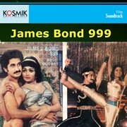 James Bond 999 (Original Motion Picture Soundtrack) cover image