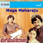 Maga Maharaju (Original Motion Picture Soundtrack) cover image