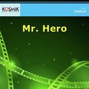 Mr. Hero (Original Motion Picture Soundtrack) cover image