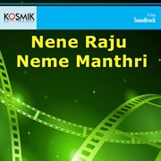Nene Raju Neme Manthri (Original Motion Picture Soundtrack) cover image
