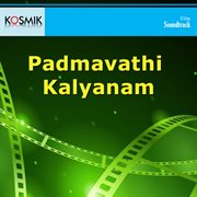 Padmavathi Kalyanam (Original Motion Picture Soundtrack) cover image