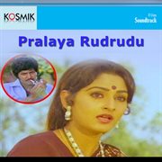 Pralaya Rudrudu (Original Motion Picture Soundtrack) cover image