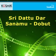 Sri Dattu Dar Sanamu (Original Motion Picture Soundtrack) cover image