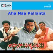 Aha naa pellanta : original motion picture soundtrack cover image