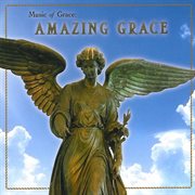 Music of Grace : Amazing Grace cover image