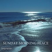 Sunday Morning Peace cover image