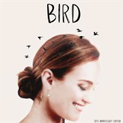 Bird (10Th Anniversary Edition) cover image