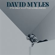 It's only a little loneliness cover image