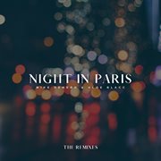 Night in Paris (The Remixes) cover image