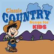 Classic country songs for kids cover image