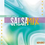 Hot Latin salsa mix cover image