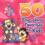 50 sing-along favorites for kids, vol. 2 cover image