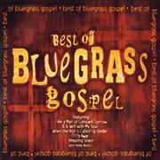 Best of bluegrass gospel cover image