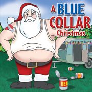 A blue collar christmas cover image