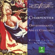 Charpentier : divertissements, airs & concerts cover image