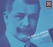Lehár : the world of operetta - telefunken legacy cover image