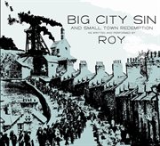 Big city sin and small town redemption cover image