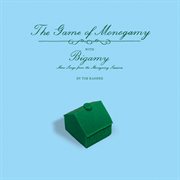 The game of monogamy cover image