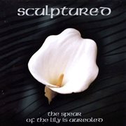 The spear of the lily is aureoled cover image