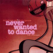 Never wanted to dance cover image