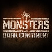Monsters: dark continent cover image