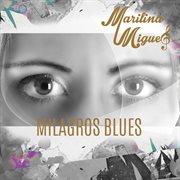 Milagros blues cover image