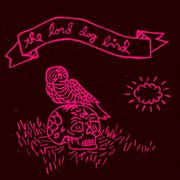 The lord dog bird cover image