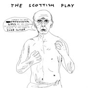 The scottish play: wherein the group parenthetical girls pay well-intentioned [if occasionally misgu cover image
