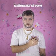 Millennial dream cover image