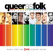 Queer as folk - the fourth season (music from the showtime original series) cover image