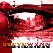 Crossing dragon bridge cover image