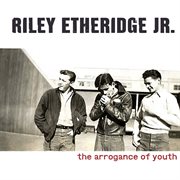 The arrogance of youth cover image