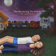 The threshold & the hearth cover image