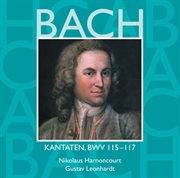 Bach, js: sacred cantatas bwv nos 115 - 117 cover image