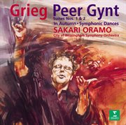 Grieg : peer gynt suites 1, 2 & symphonic dances cover image