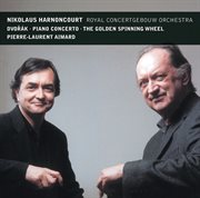Dvorak : piano concerto & the golden spinning wheel cover image