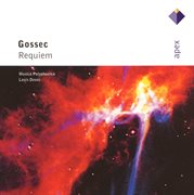 Gossec: Requiem [Missa Pro Defunctis] cover image