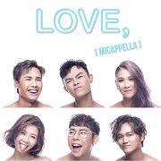 Love, MICappella cover image