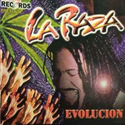 La Raza: Evolucion cover image