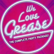 We love grease cover image