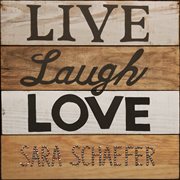 Live laugh love cover image