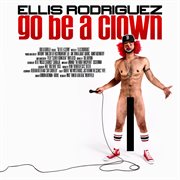 Go be a clown cover image