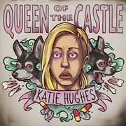 Queen of the castle cover image
