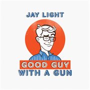 Good guy with a gun cover image